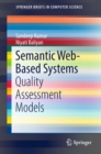 Image for Semantic Web-Based Systems: Quality Assessment Models