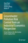 Image for Groundwater Pollution Risk Control from an Industrial Economics Perspective: A Case Study on the Jilin Section of the Songhua River