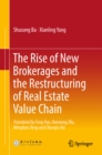 Image for The rise of New Brokerages and the Restructuring of Real Estate Value Chain