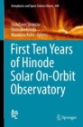Image for First Ten Years of Hinode Solar On-orbit Observatory