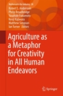 Image for Agriculture As a Metaphor for Creativity in All Human Endeavors : 28