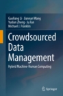 Image for Crowdsourced Data Management: Hybrid Machine-human Computing