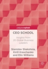 Image for CEO school  : insights from 20 global business leaders