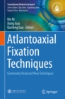 Image for Atlantoaxial fixation techniques: commonly used and new techniques