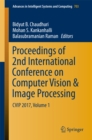 Image for Proceedings of 2nd International Conference on Computer Vision &amp; Image Processing: CVIP 2017, Volume 1 : 703