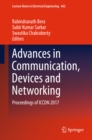 Image for Advances in Communication, Devices and Networking: Proceedings of ICCDN 2017 : 462