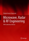 Image for Microwave, Radar &amp; RF Engineering : With Laboratory Manual