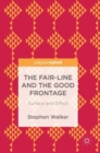 Image for The fair-line and the good frontage  : surface and effect