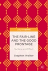Image for The fair-line and the good frontage: surface and effect
