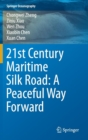 Image for 21st Century Maritime Silk Road: A Peaceful Way Forward