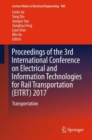 Image for Proceedings of the 3rd International Conference On Electrical and Information Technologies for Rail Transportation (Eitrt) 2017: Transportation : 483
