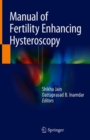 Image for Manual of Fertility Enhancing Hysteroscopy