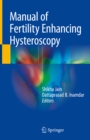Image for Manual of Fertility Enhancing Hysteroscopy