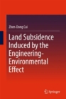 Image for Land Subsidence Induced By the Engineering-environmental Effect