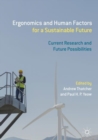 Image for Ergonomics and human factors for a sustainable future  : current research and future possibilities