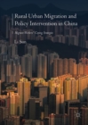 Image for Rural Urban Migration and Policy Intervention in China: Migrant Workers&#39; Coping Strategies