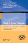 Image for Wireless sensor networks: 11th China Wireless Sensor Network Conference, CWSN 2017, Tianjin, China, October 12-14, 2017, Revised selected papers