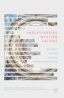 Image for Understanding western culture  : philosophy, religion, literature and organizational culture