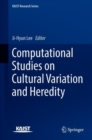 Image for Computational Studies on Cultural Variation and Heredity