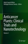 Image for Anticancer Plants: Clinical Trials and Nanotechnology : Volume 3