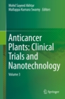 Image for Anticancer Plants: Clinical Trials and Nanotechnology: Volume 3