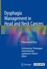 Image for Dysphagia Management in Head and Neck Cancers