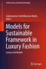 Image for Models for sustainable framework in luxury fashion  : luxury and models