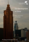 Image for Eco-development in China  : cities, communities and buildings