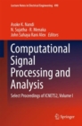 Image for Computational Signal Processing and Analysis : Select Proceedings of ICNETS2, Volume I