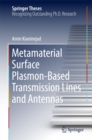 Image for Metamaterial Surface Plasmon-based Transmission Lines and Antennas