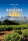 Image for Raising the dust: tracking traditional medicine in the south of Malawi