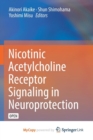 Image for Nicotinic Acetylcholine Receptor Signaling in Neuroprotection