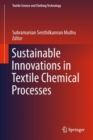 Image for Sustainable Innovations in Textile Chemical Processes