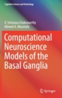 Image for Computational Neuroscience Models of the Basal Ganglia