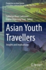 Image for Asian Youth Travellers: Insights and Implications