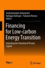Image for Financing for Low-carbon Energy Transition : Unlocking the Potential of Private Capital
