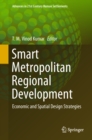 Image for Smart Metropolitan Regional Development: Economic and Spatial Design Strategies