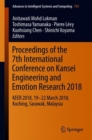 Image for Proceedings of the 7th International Conference on Kansei Engineering and Emotion Research 2018: KEER 2018, 19-22 March 2018, Kuching, Sarawak, Malaysia