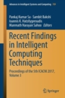 Image for Recent Findings in Intelligent Computing Techniques
