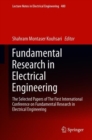 Image for Fundamental Research in Electrical Engineering: The Selected Papers of The First International Conference on Fundamental Research in Electrical Engineering