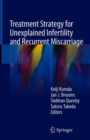 Image for Treatment Strategy for Unexplained Infertility and Recurrent Miscarriage