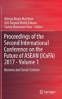 Image for Proceedings of the Second International Conference on the Future of ASEAN (ICoFA) 2017 - Volume 1