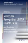 Image for Molecular Recognition of Dna Double Helix: Gene Regulation and Photochemistry of Bru Substituted Dna