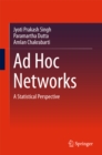 Image for Ad Hoc Networks: A Statistical Perspective