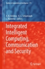 Image for Integrated Intelligent Computing, Communication and Security