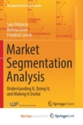 Image for Market Segmentation Analysis : Understanding It, Doing It, and Making It Useful
