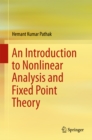 Image for An introduction to nonlinear analysis and fixed point theory