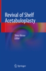 Image for Revival of shelf acetabuloplasty