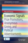 Image for Economic Signals : Prize Promotions, Anonymous Giving, and Political Advertisements