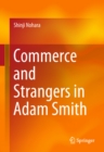 Image for Commerce and Strangers in Adam Smith